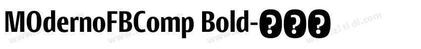 MOdernoFBComp Bold字体转换 MOdernoFBComp Bold字体转换